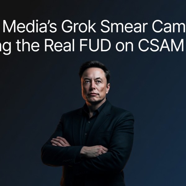 Legacy Media’s Grok Smear Campaign: Exposing the Real FUD on CSAM&nbsp;Claims